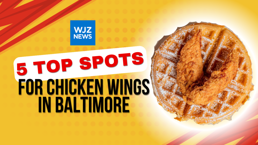 5 Top Spots For Chicken Wings in Baltimore